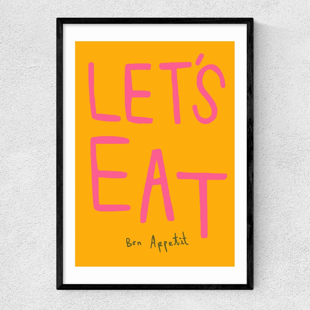 east end prints Let's Eat by SimplyExtraJordanary