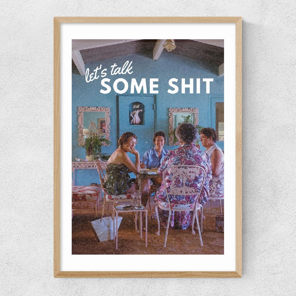 East End Prints Let's Talk Some Shit