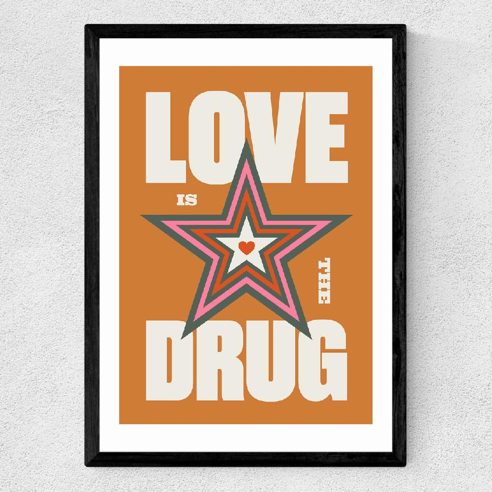 East End Prints Love Is The Drug