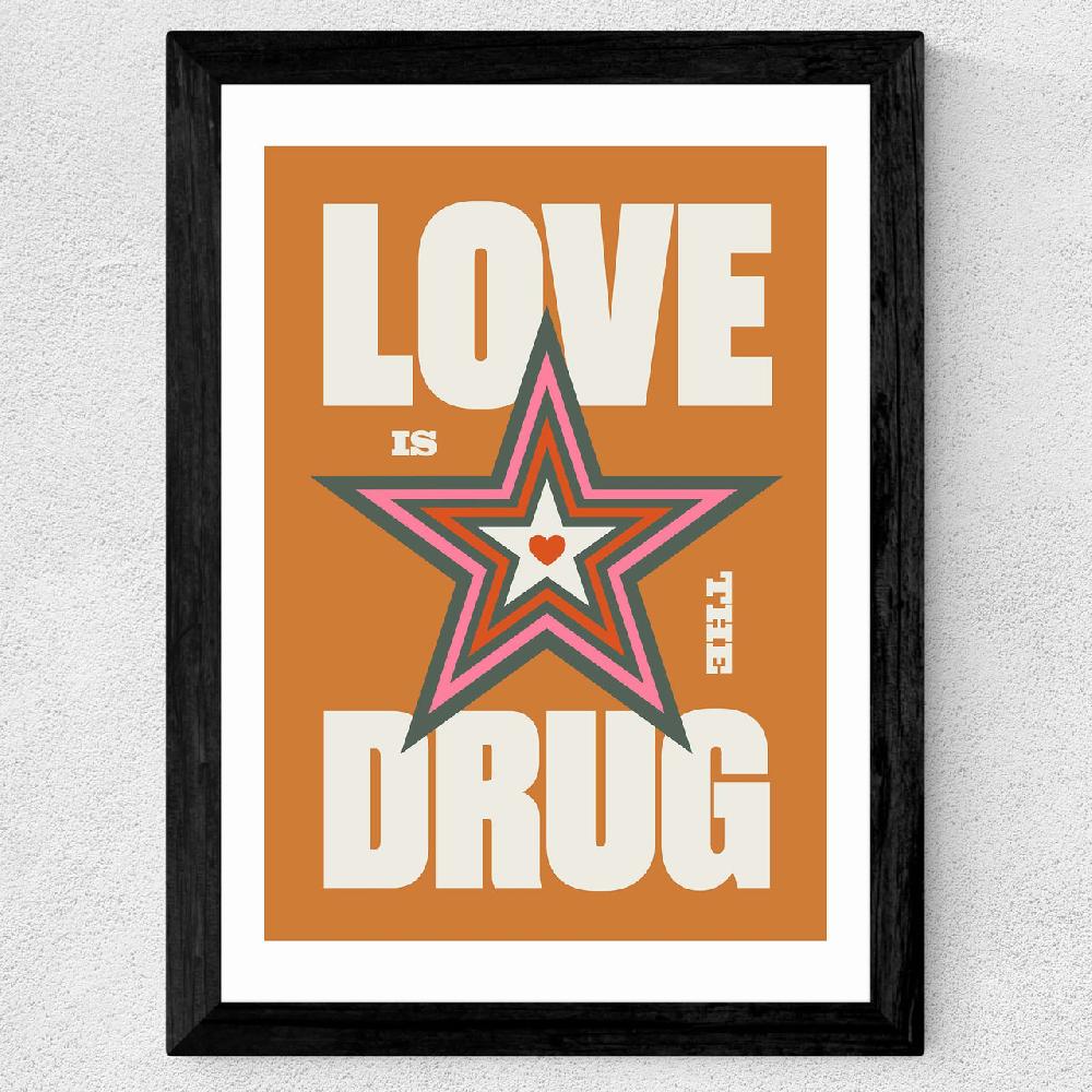 East End Prints Love Is The Drug