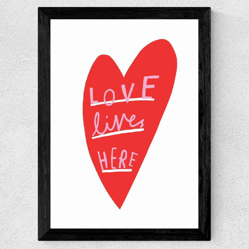 East End Prints Love Lives Here By Katy Edelsten