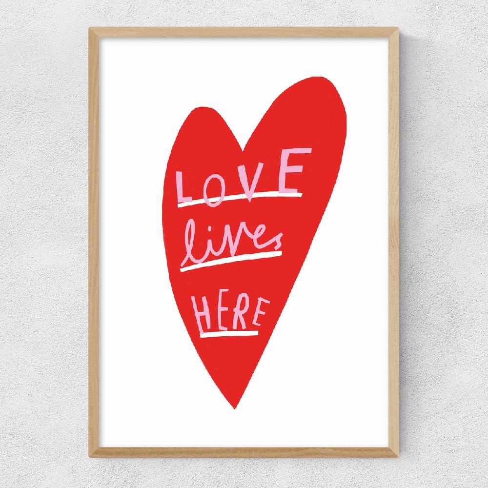 East End Prints Love Lives Here By Katy Edelsten