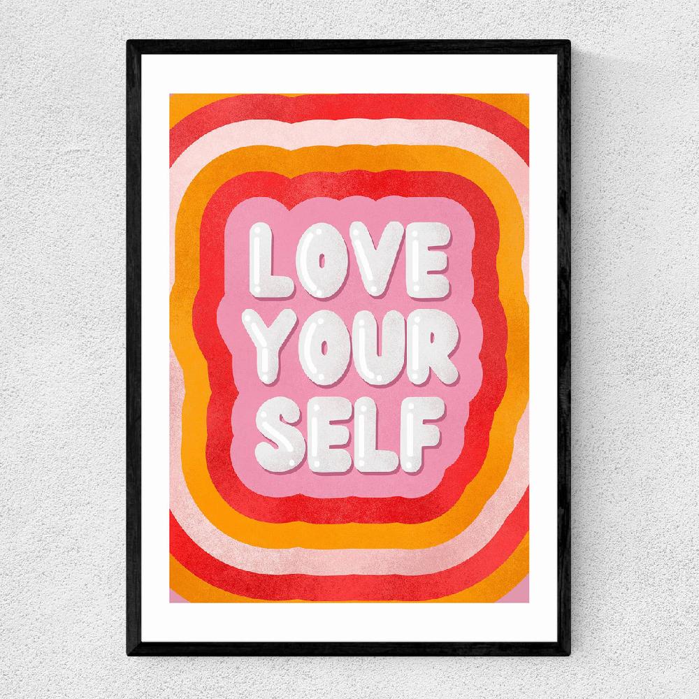 east end prints Love YOURSELF by ShowMeMars