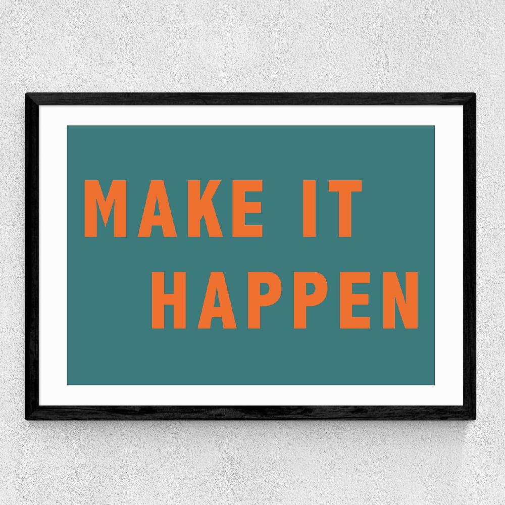 East End Prints Make It Happen By Violet Studio