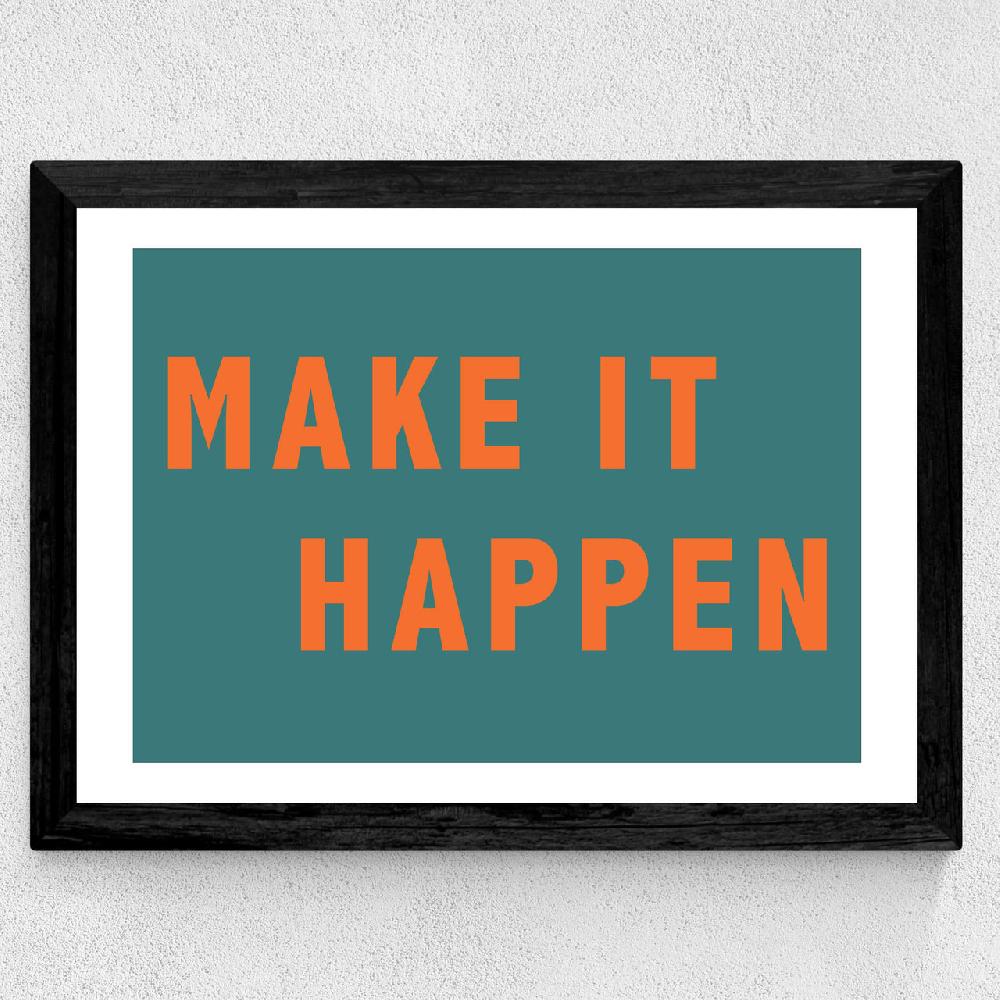 East End Prints Make It Happen By Violet Studio