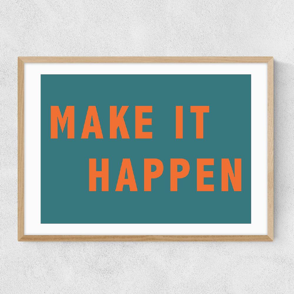 East End Prints Make It Happen By Violet Studio