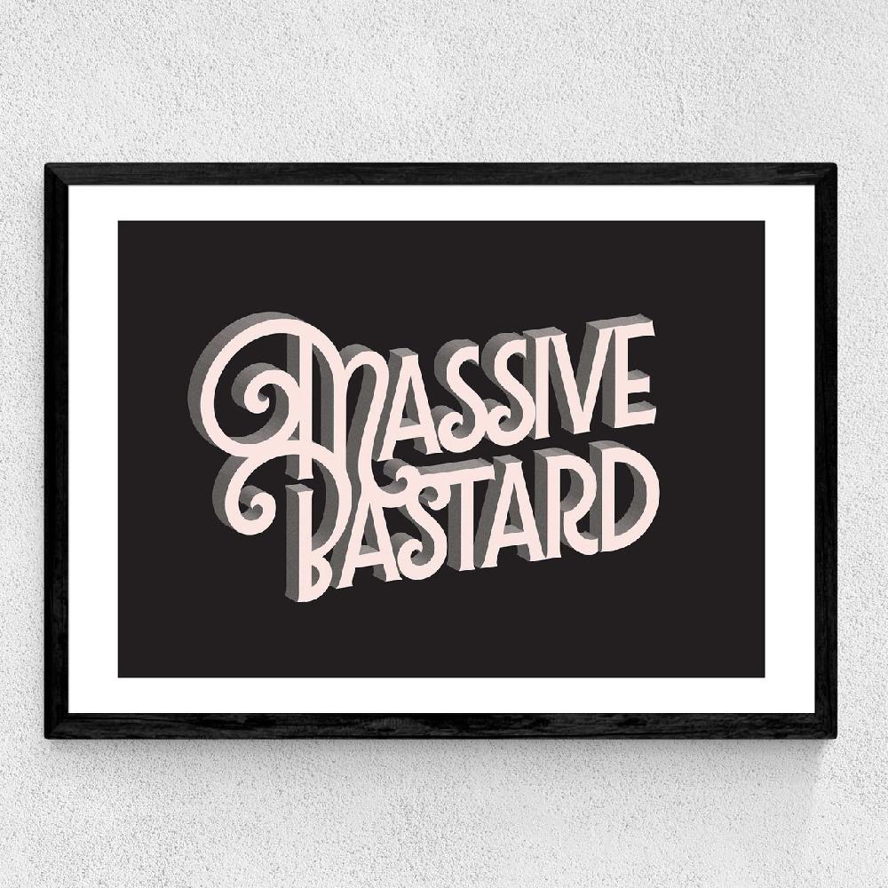 East End Prints Massive Bstard