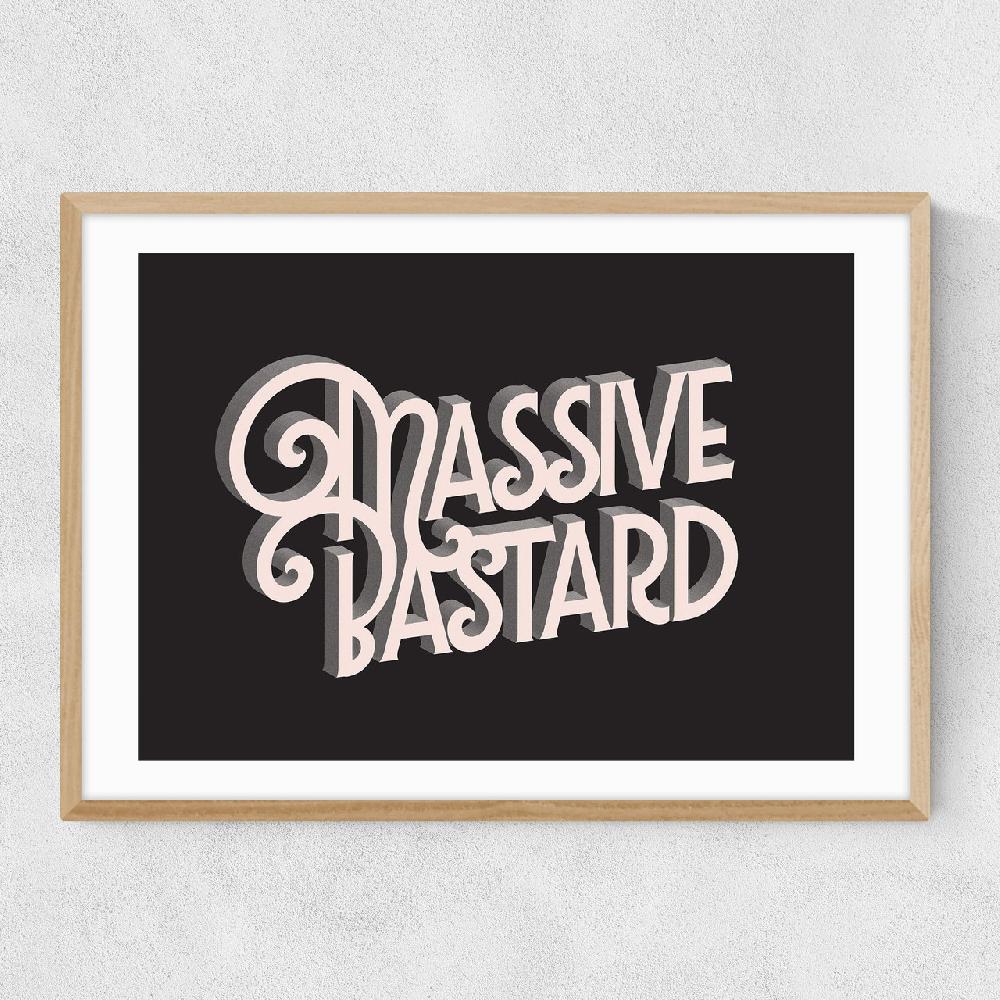 East End Prints Massive Bstard