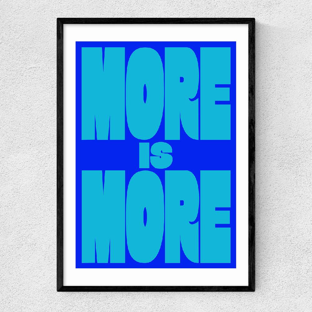 east end prints More Is More