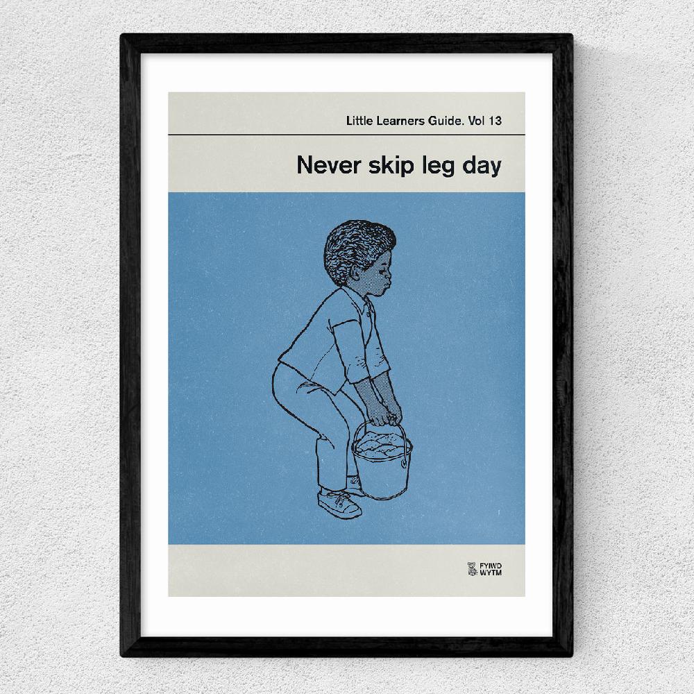 East End Prints Never Skip Leg Day