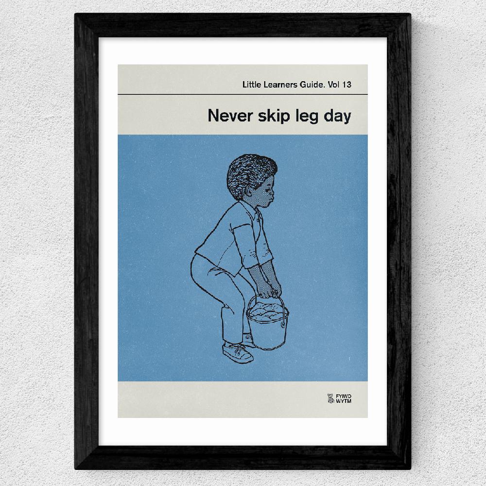 East End Prints Never Skip Leg Day