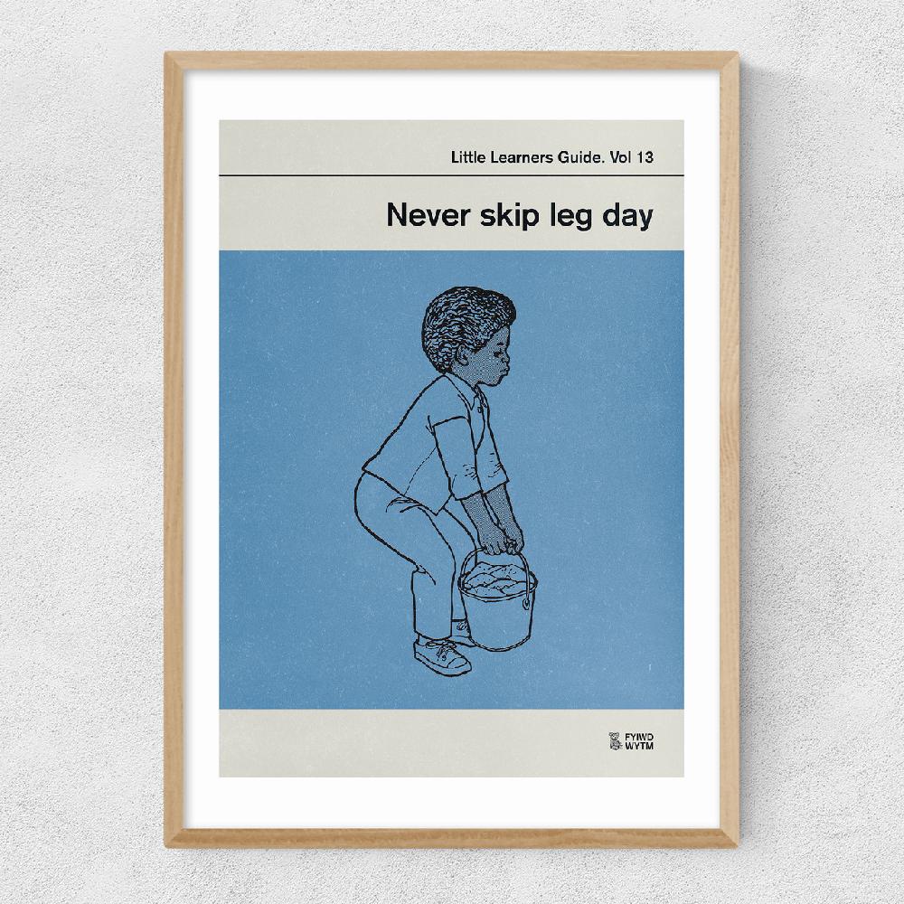 East End Prints Never Skip Leg Day