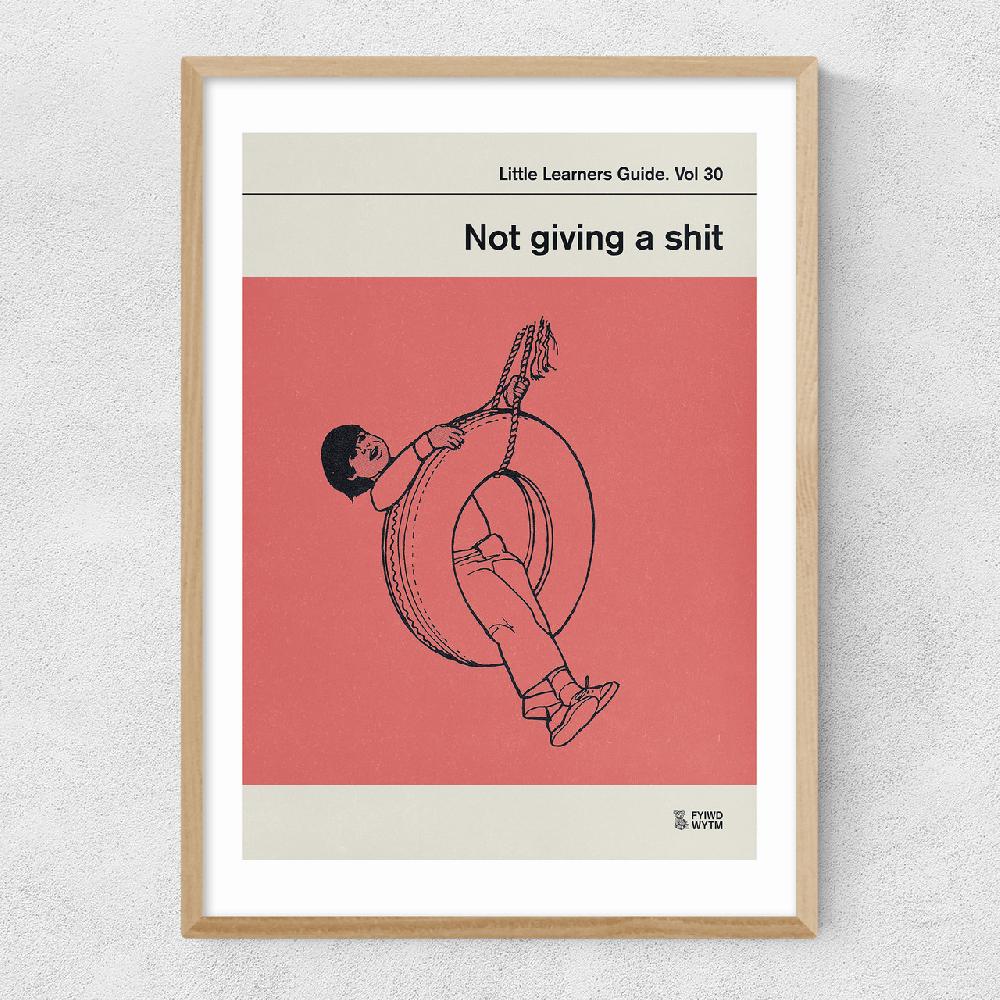 East End Prints Not Giving A Shit