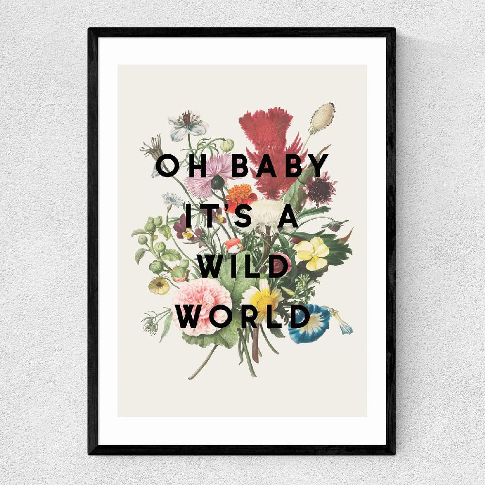 east end prints Oh Baby It's A Wild World