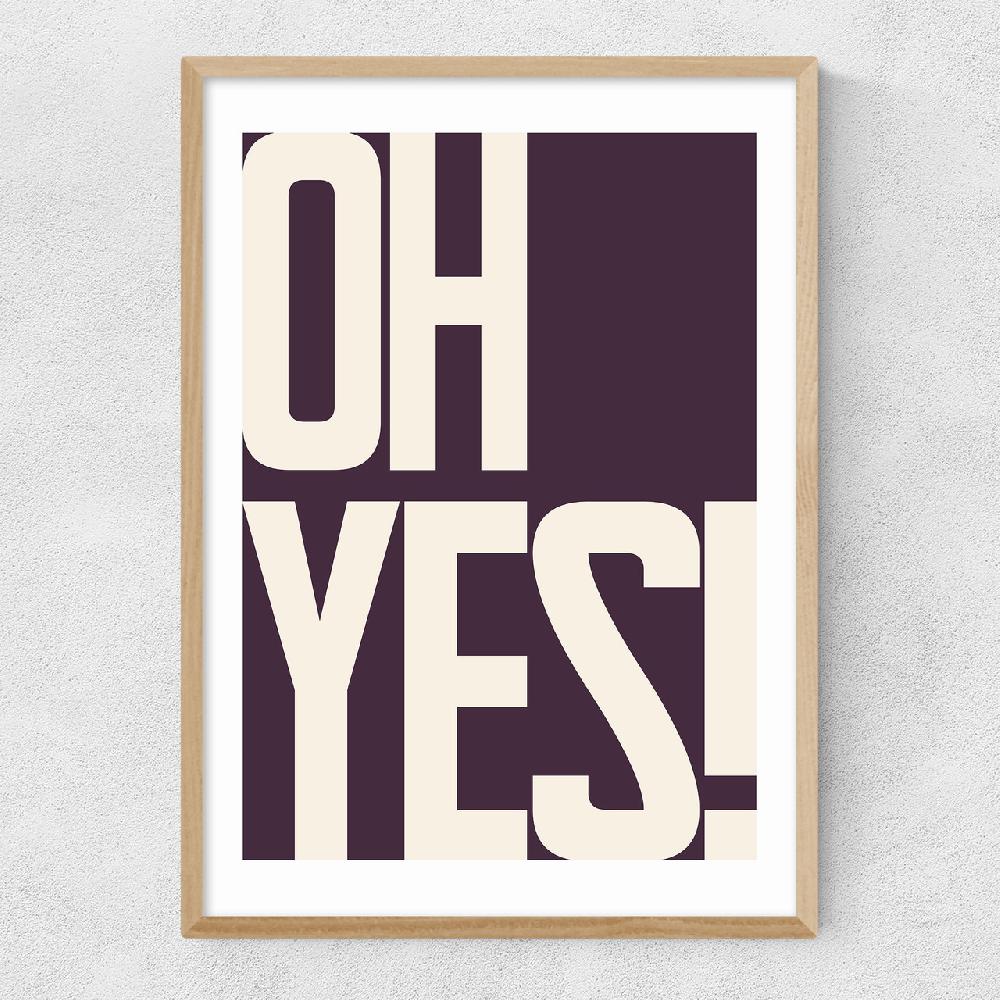 East End Prints Oh Yes