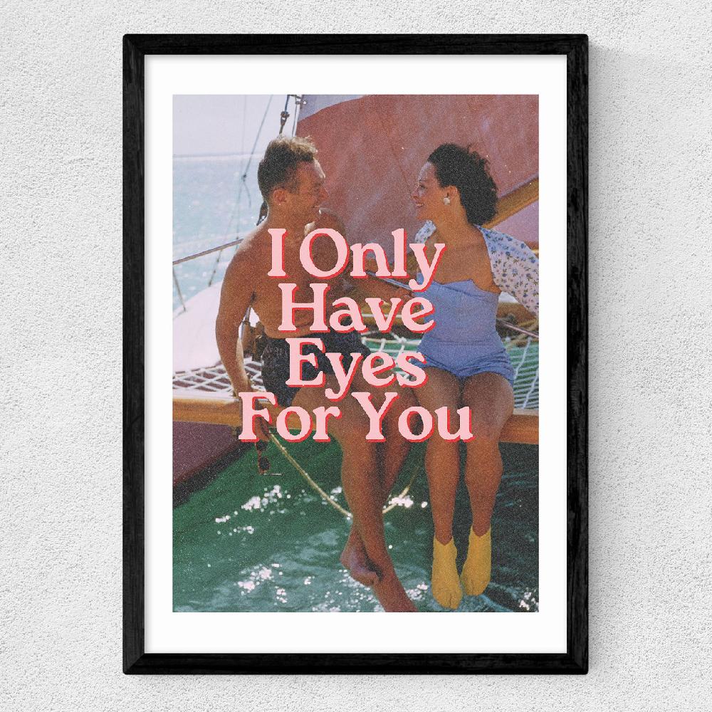 East End Prints Only Have Eyes For You