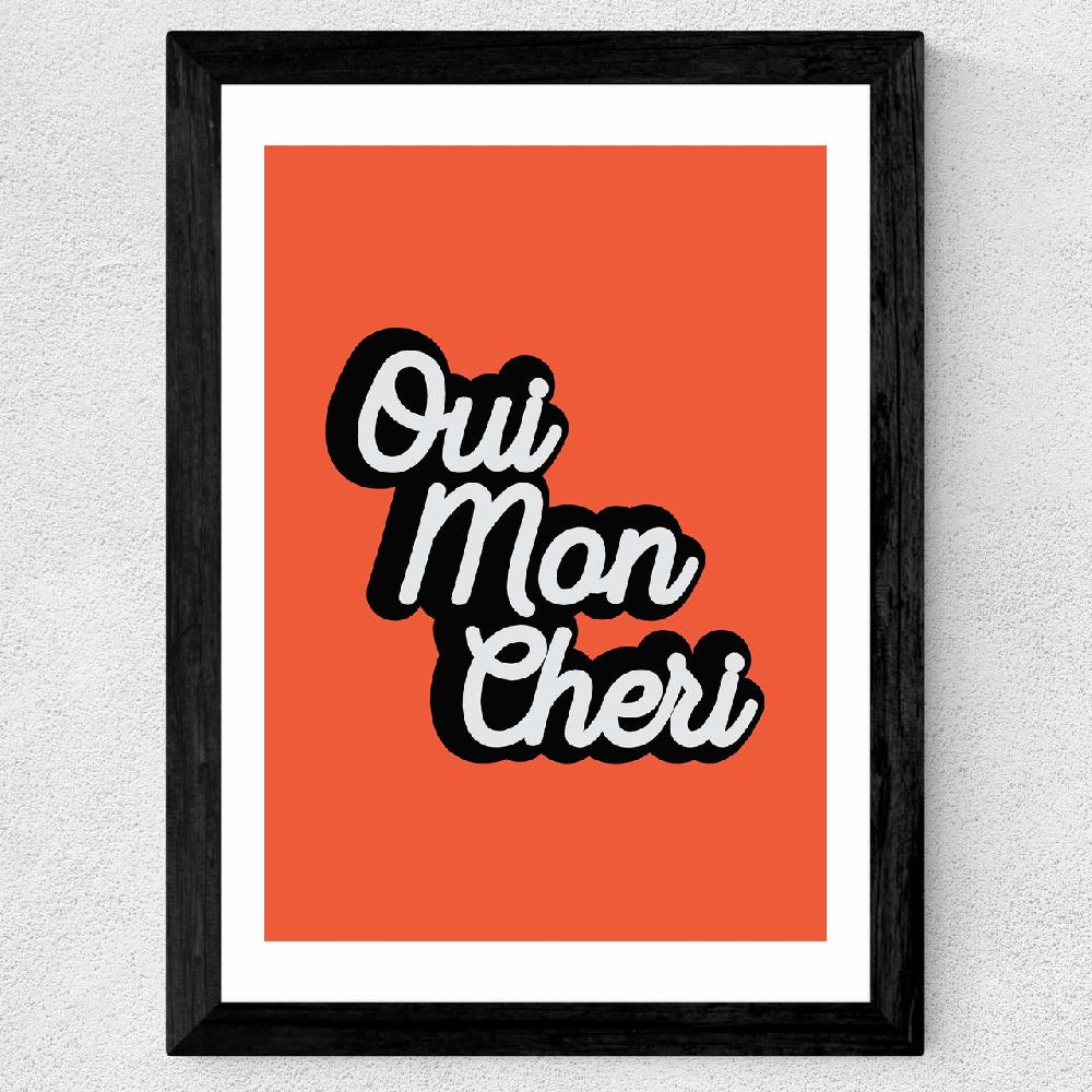 East End Prints Oui Mon Cheri