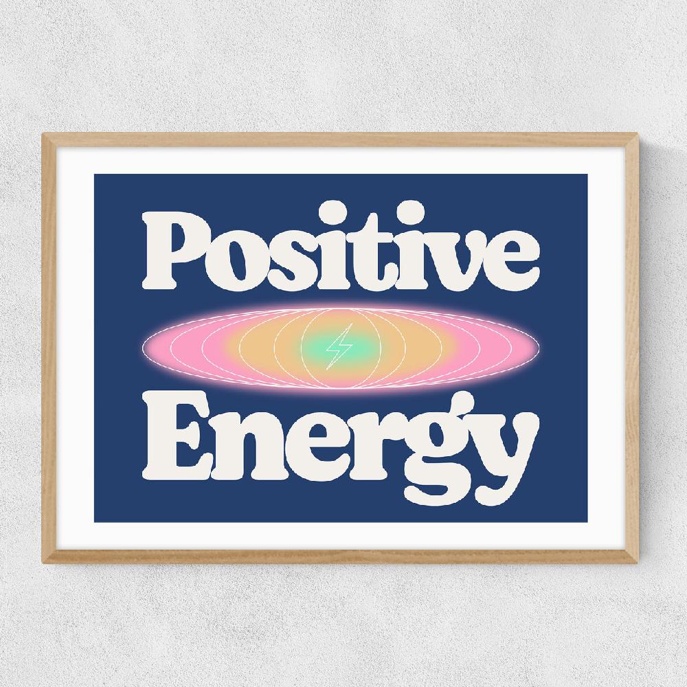 East End Prints Positive Energy By HollieGraphik