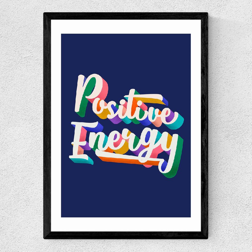 East End Prints Positive Energy By ShowMeMars