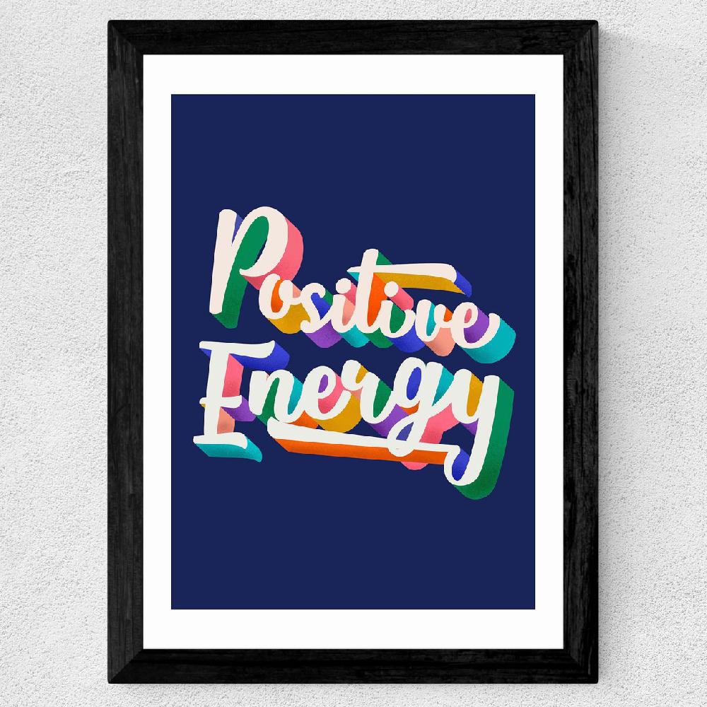 East End Prints Positive Energy By ShowMeMars