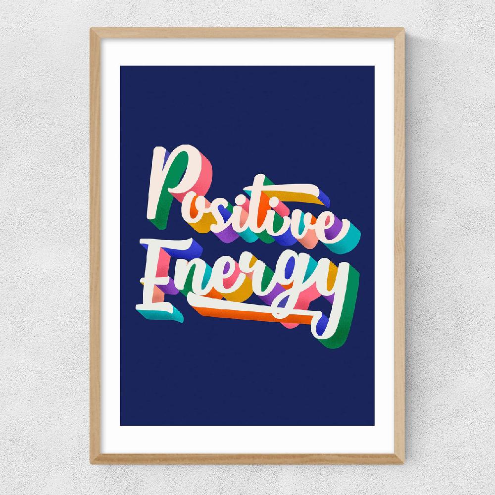 East End Prints Positive Energy By ShowMeMars