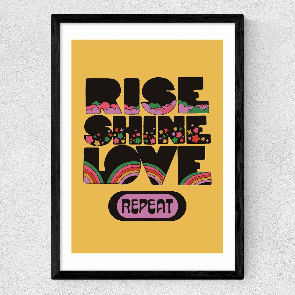East End Prints Rise Shine Love