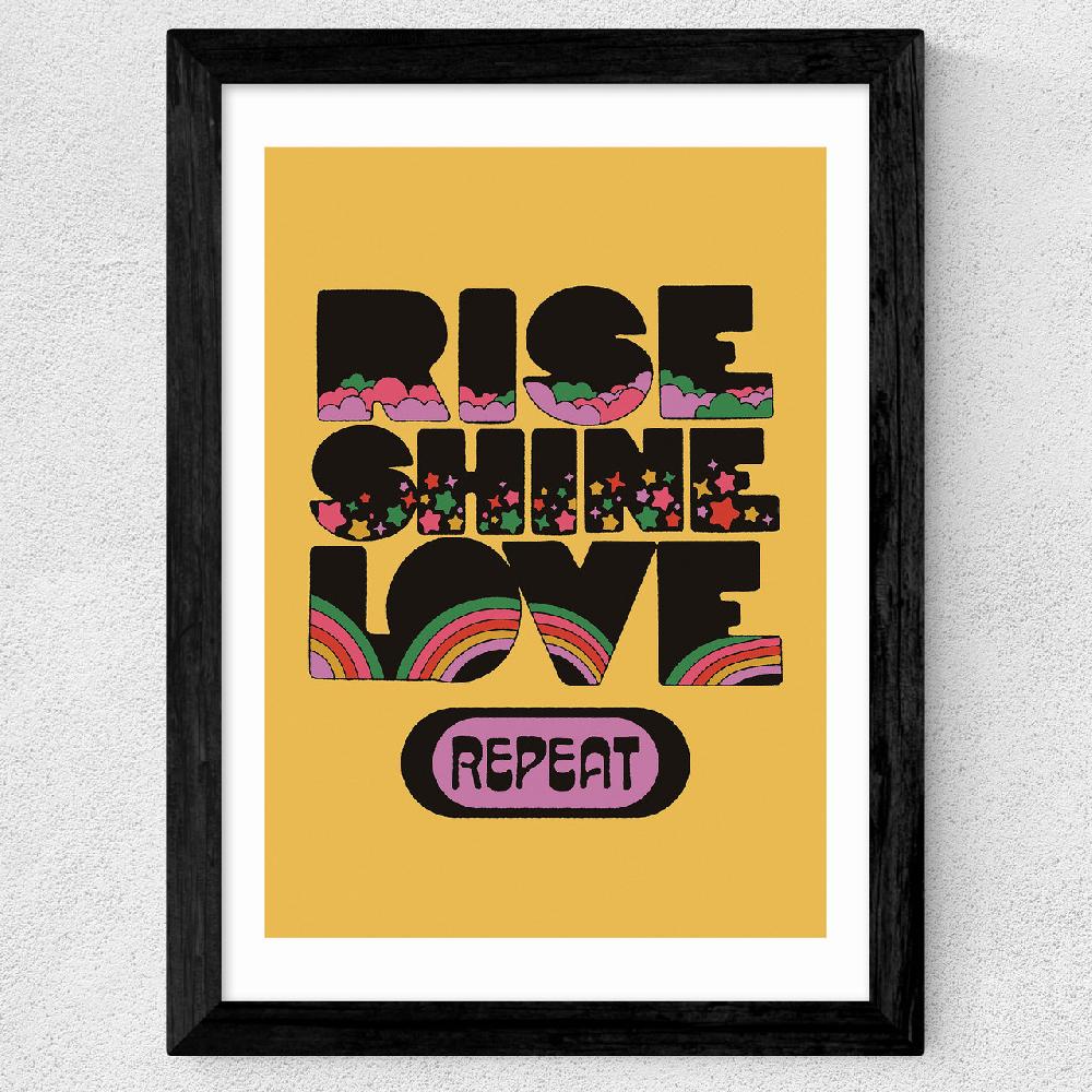 East End Prints Rise Shine Love