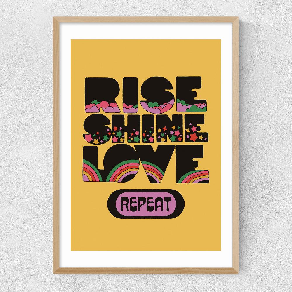 East End Prints Rise Shine Love