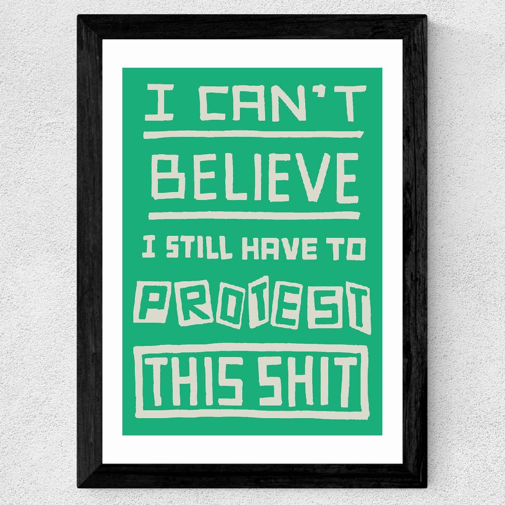 East End Prints Still Have To Protest