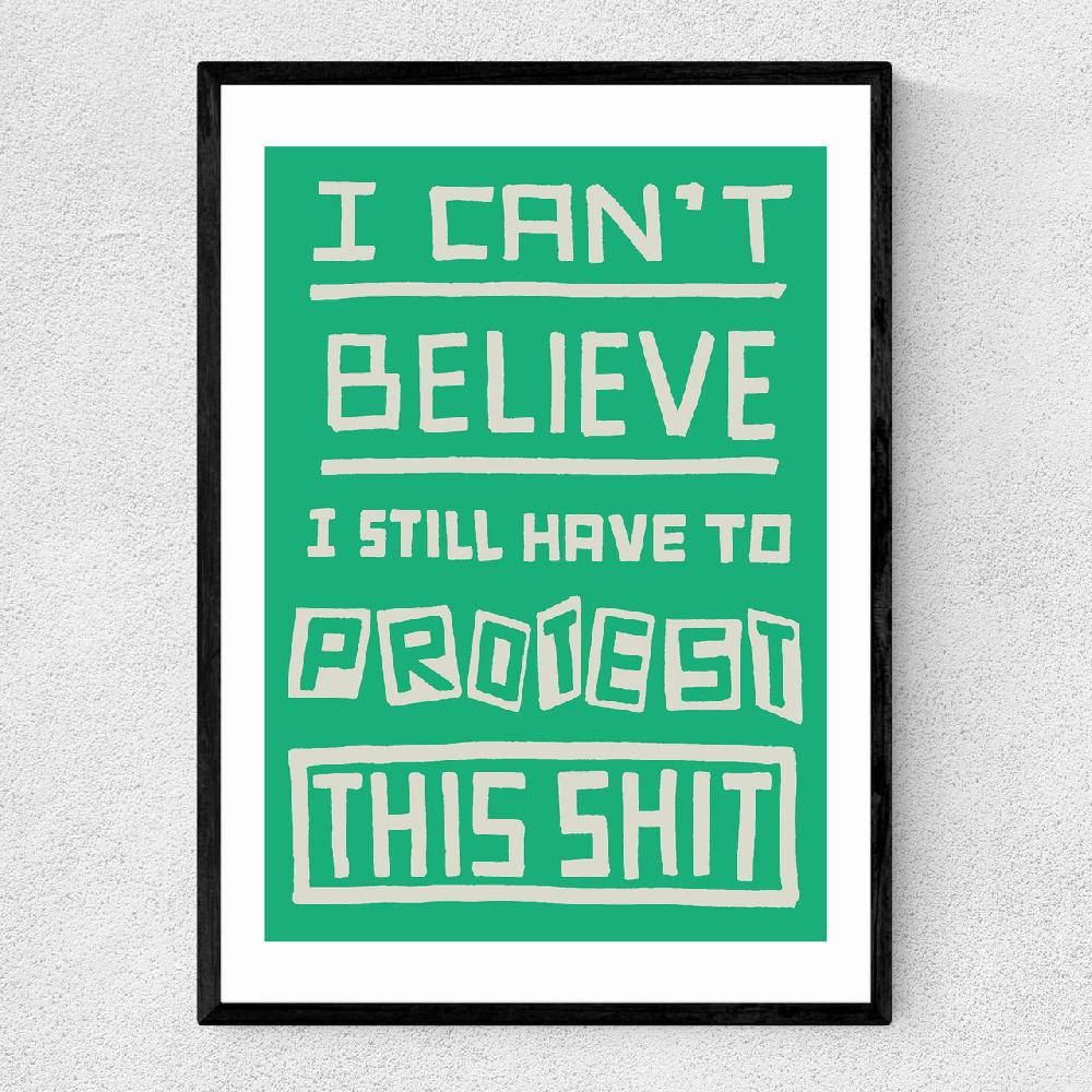 east end prints Still Have to Protest