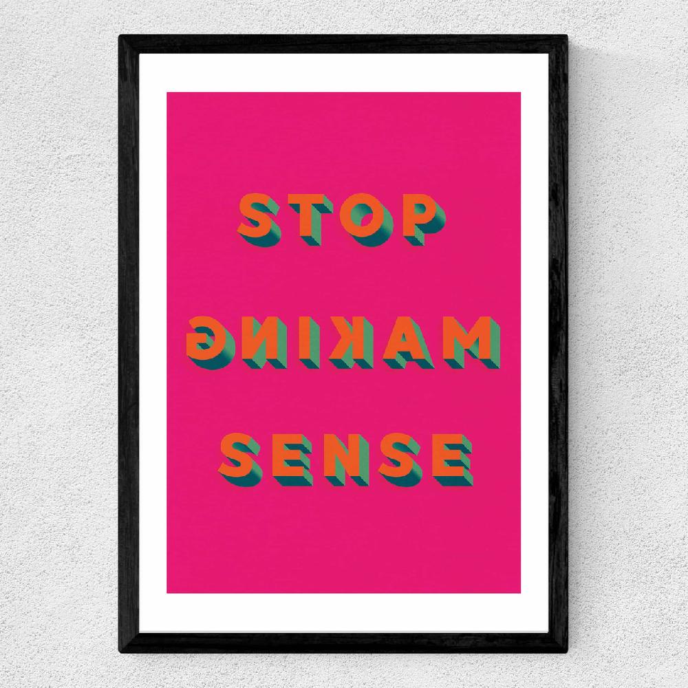 East End Prints Stop Making Sense