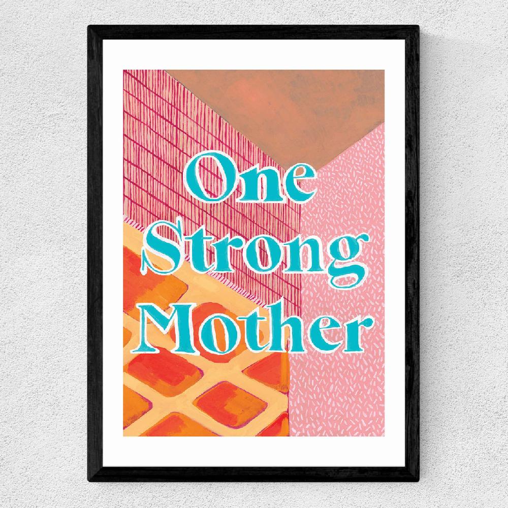 East End Prints Strong Mother