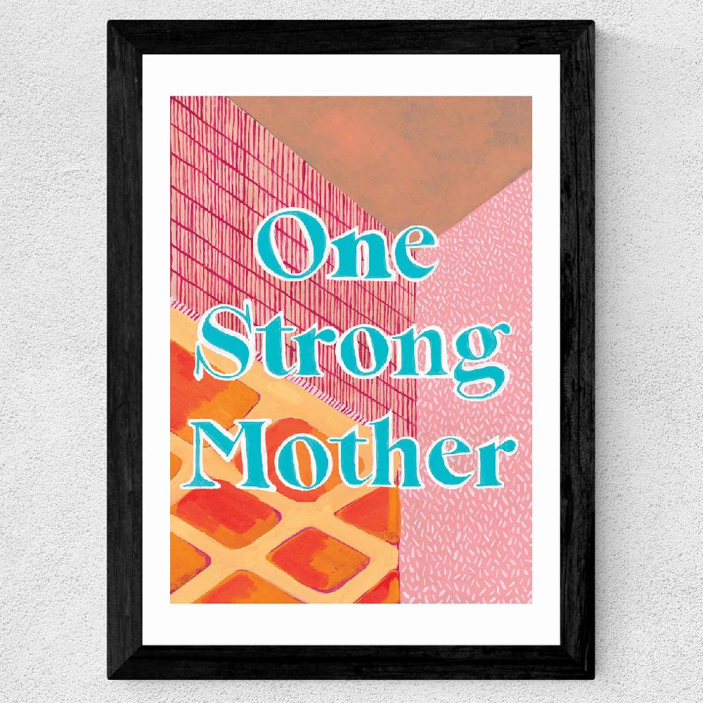 East End Prints Strong Mother