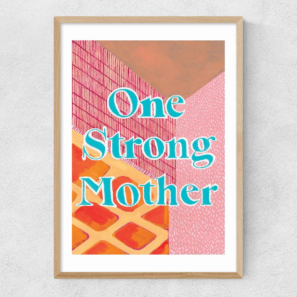 East End Prints Strong Mother