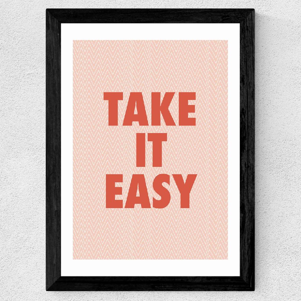 East End Prints Take It Easy