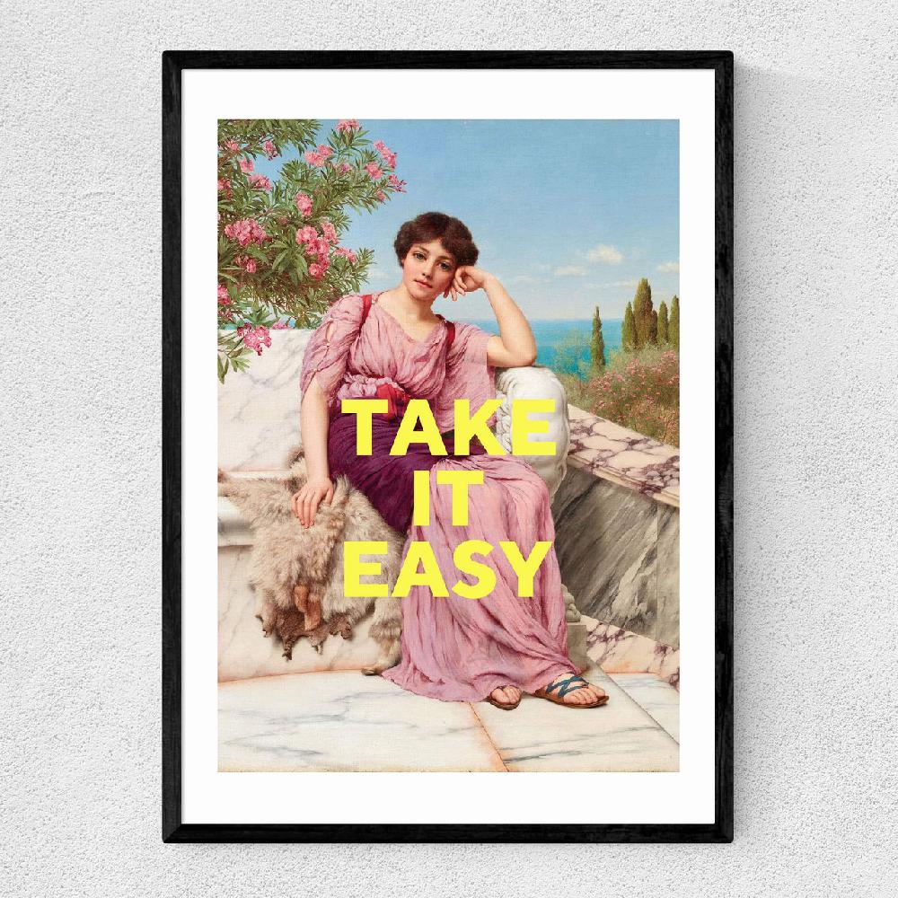 east end prints Take It Easy by Oh Fine Art