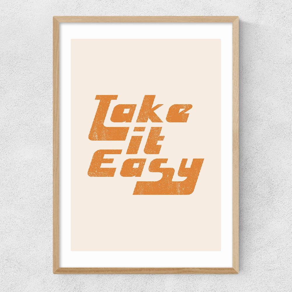 East End Prints Take It Easy By Sundry Society