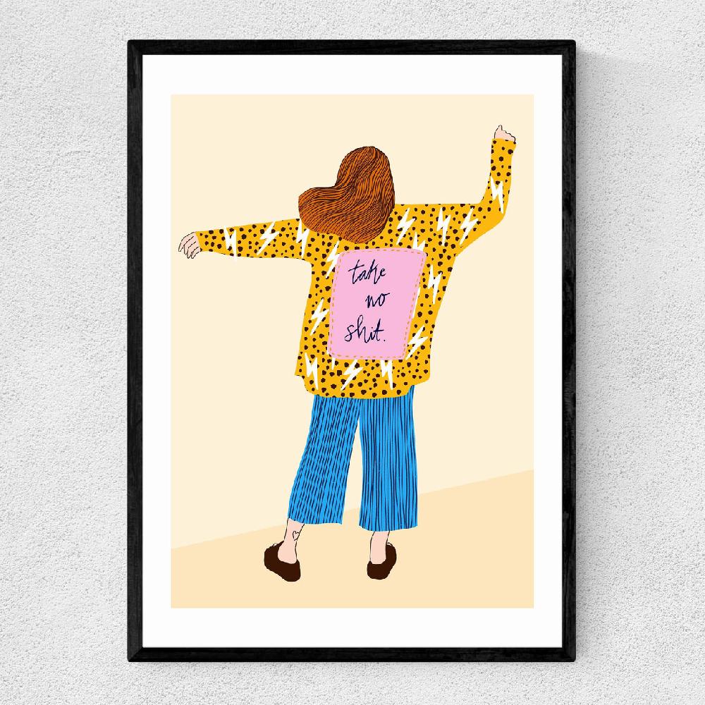 east end prints Take No Shit