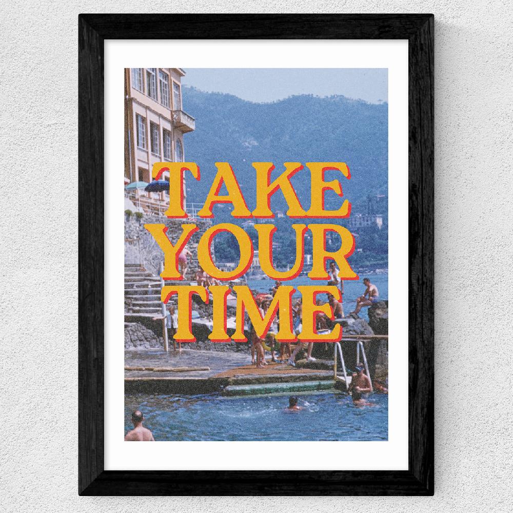 East End Prints Take Your Time