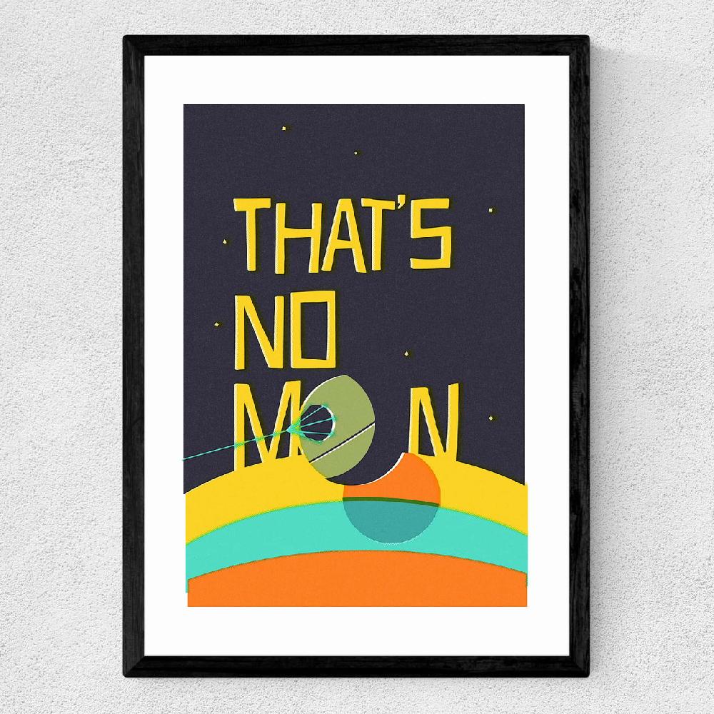 East End Prints That's No Moon