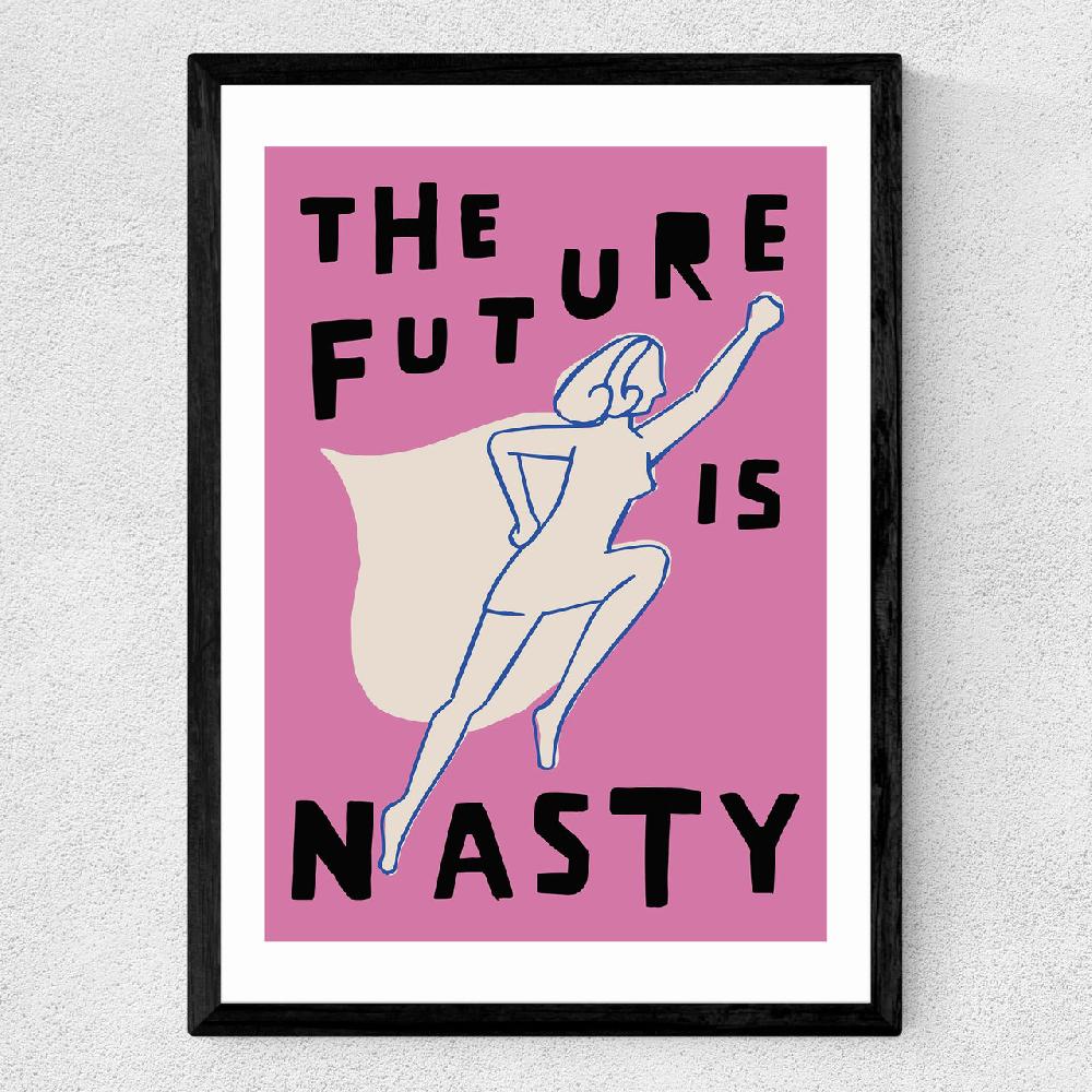 East End Prints The Future Is Nasty