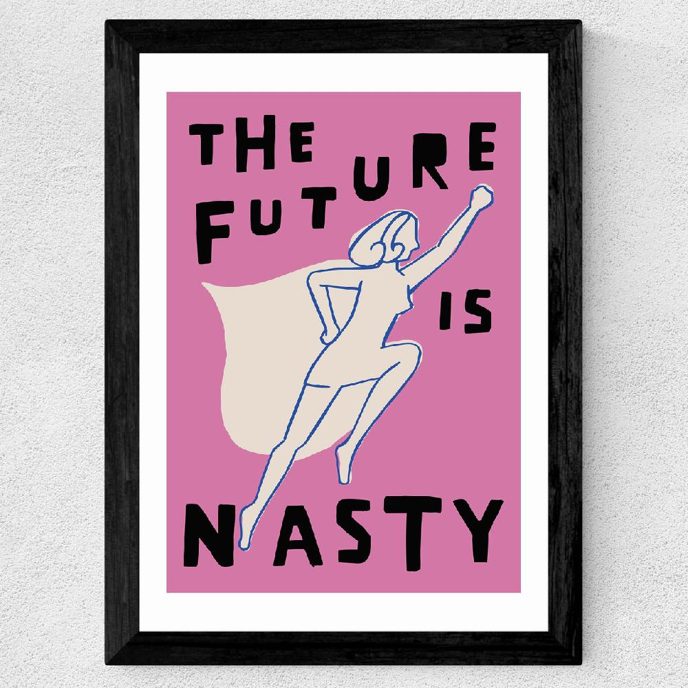 East End Prints The Future Is Nasty