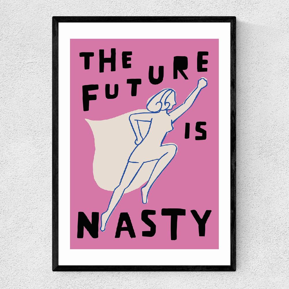 east end prints The Future is Nasty