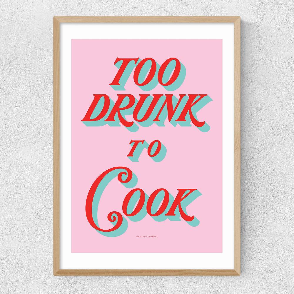 East End Prints Too Drunk To Cook