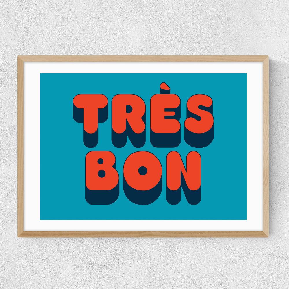East End Prints Tres Bon