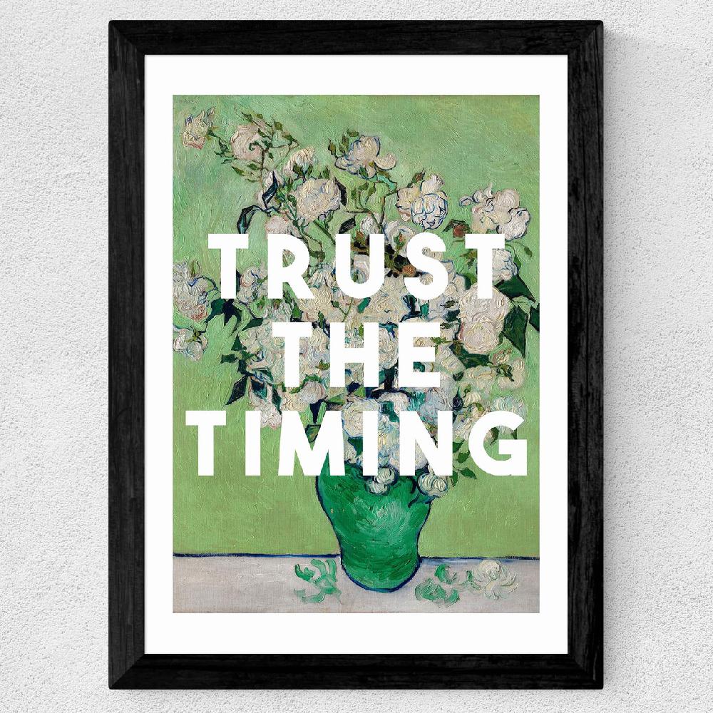 East End Prints Trust The Timing