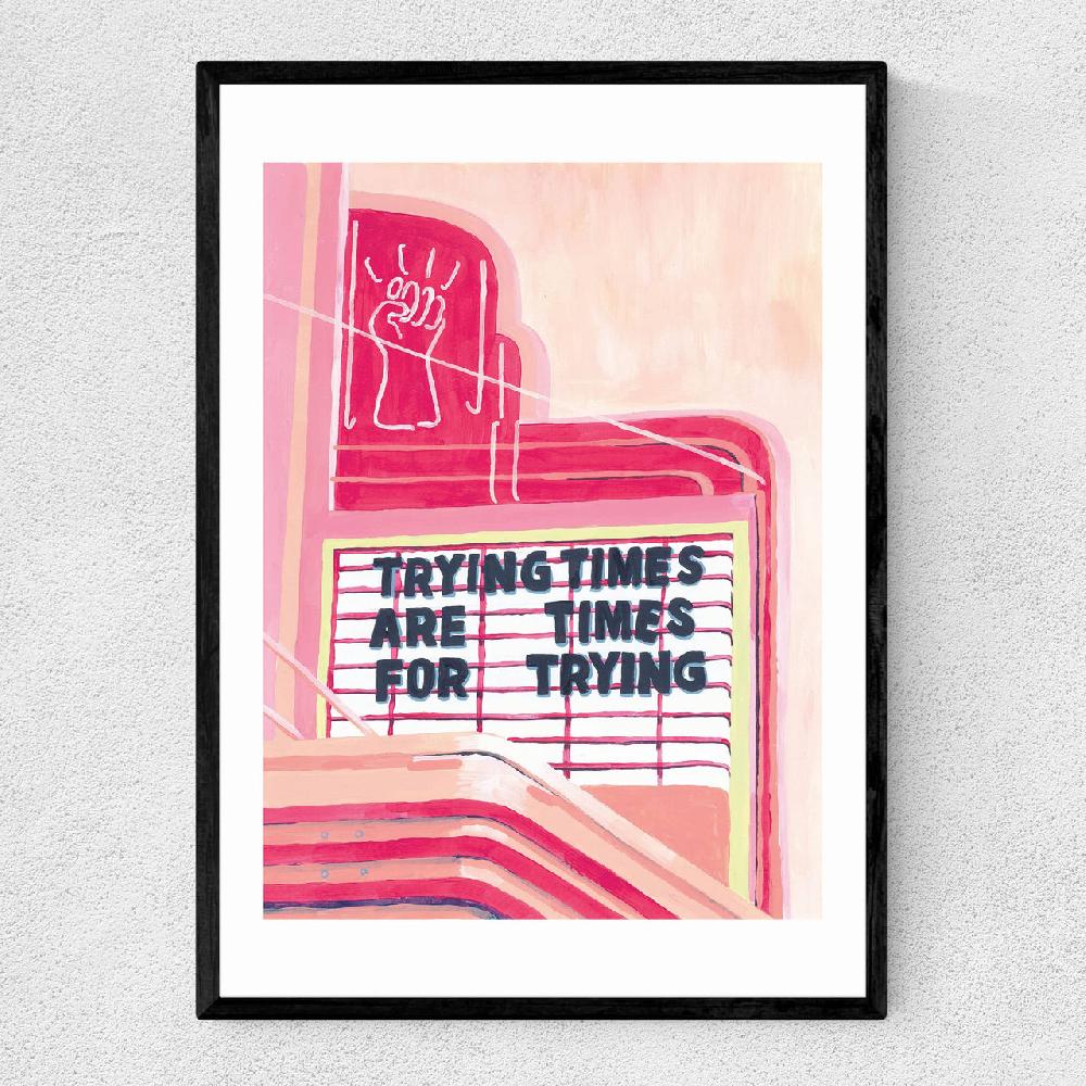 east end prints Trying times