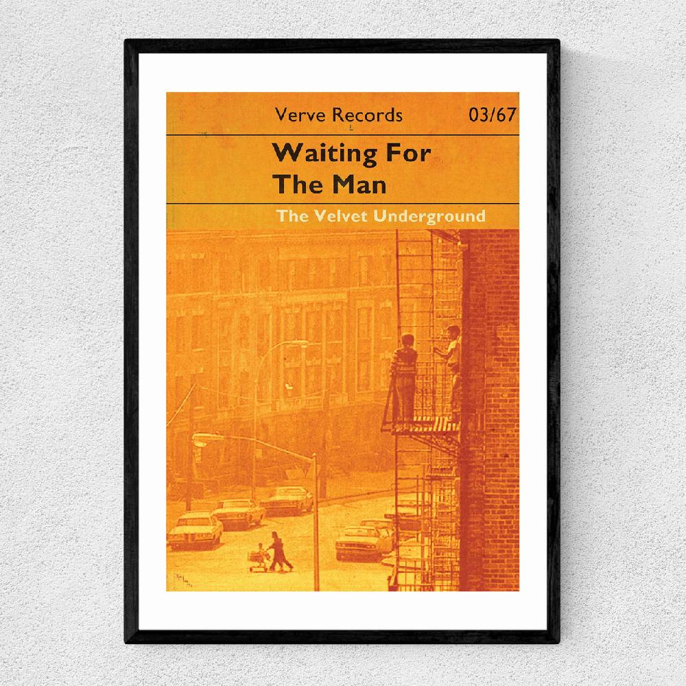 east end prints Waiting for the Man