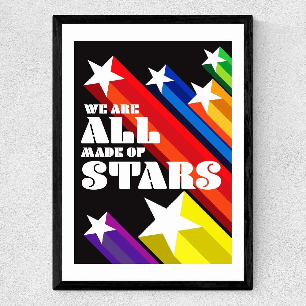 East End Prints We Are All Made Of Stars