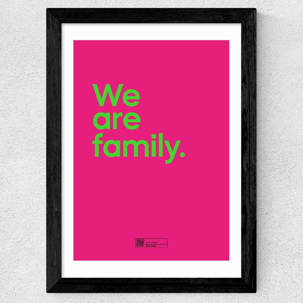 East End Prints We Are Family